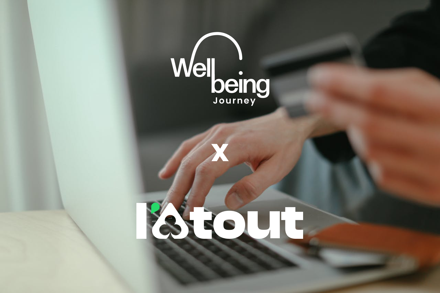 Wellbeing Journey et l’Atout : un partenariat innovant pour améliorer le bien-être des collaborateurs et leur pouvoir d’achat
